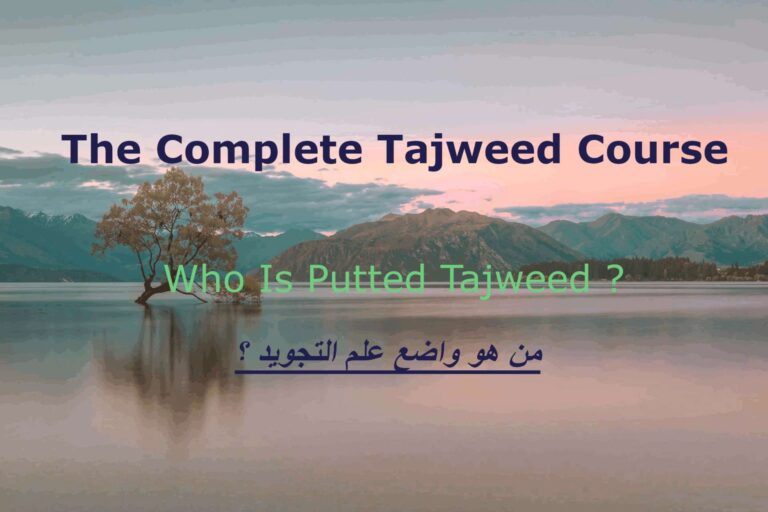 Who is putted Tajweed