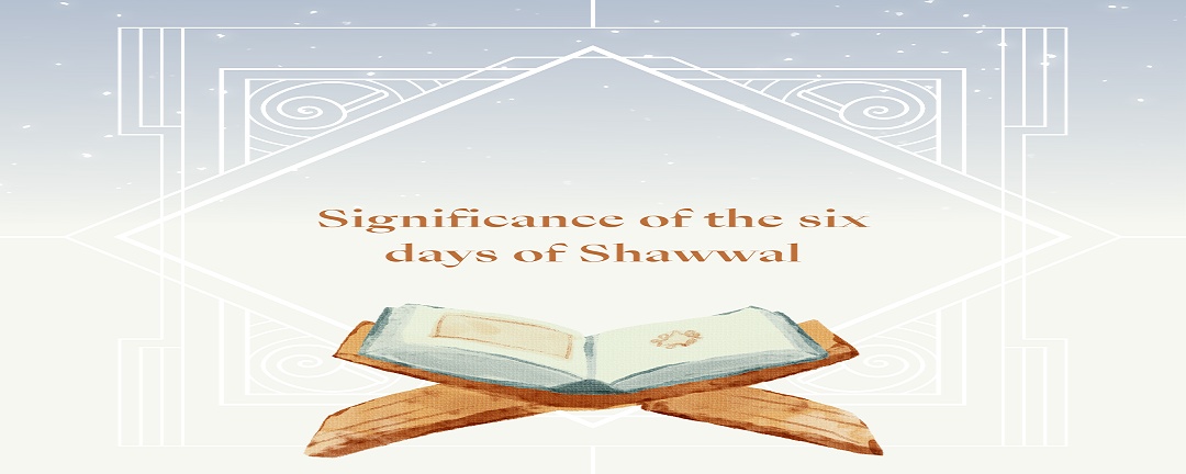 Significance-of-the-six-days-of-Shawwal