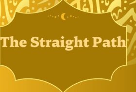 Surah Al-Fatihah and the Straight Path