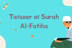 Tafseer Surah Al Fatiha Benefits Tajweed rules