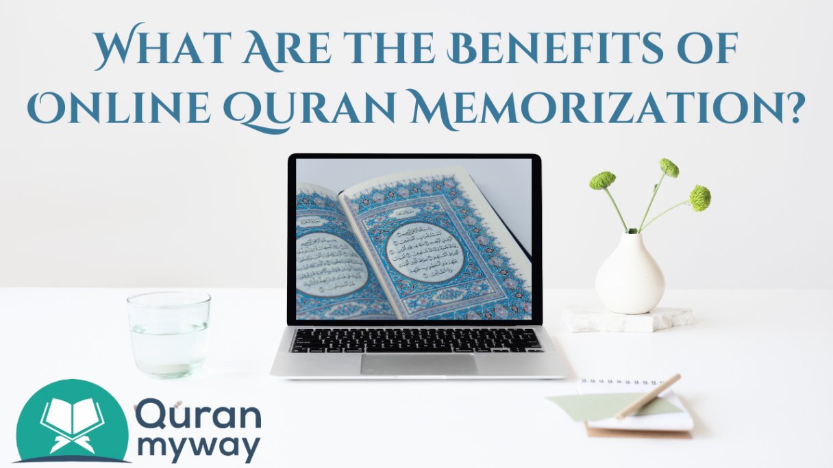 The Journey of Quran Memorization Online