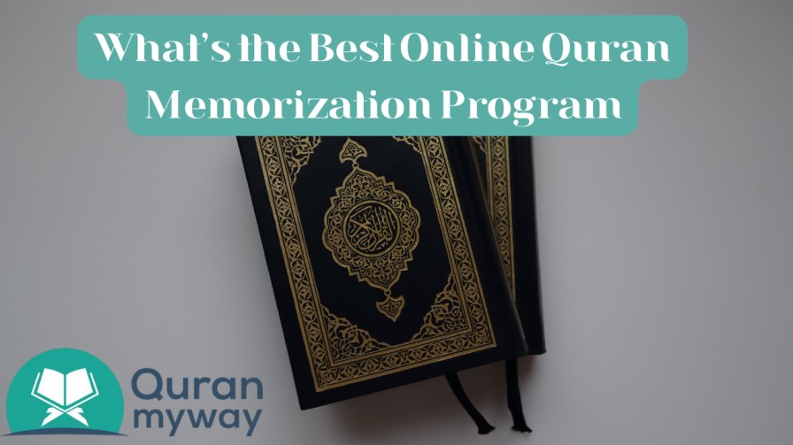 Whats-the-Best-Online-Quran-Memorization