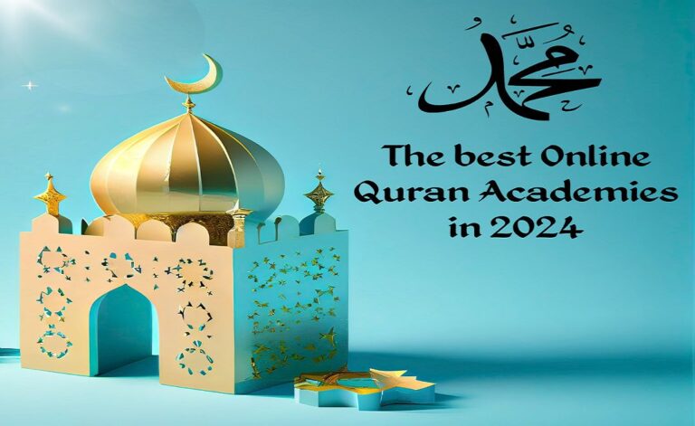 The best Online Quran Academies in 2024