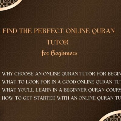 Find the Perfect Online Quran Tutor for Beginners