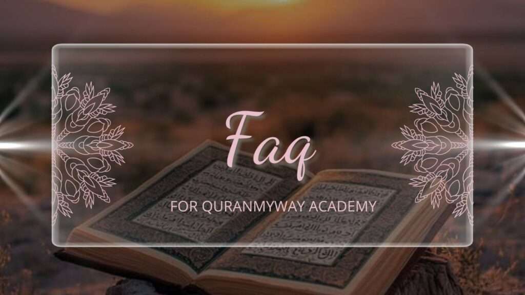 FAq quranmywqay academy